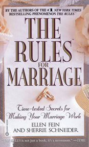 The Rules(TM) for Marriage : Time-tested Secrets for Making Your Marriage Work cover image cdn