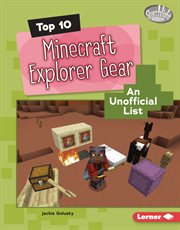 Top 10 Minecraft Explorer Gear : An Unofficial List cover image cdn