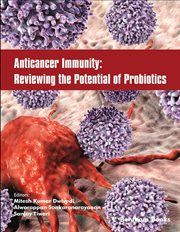 Anticancer Immunity: Reviewing the Potential of Probiotics cover image cdn