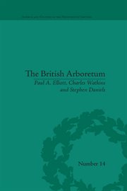 The British Arboretum : Trees, Science and Culture in the Nineteenth Century cover image cdn