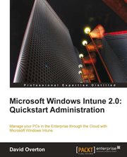 Microsoft Windows Intune 2.0: Quickstart Administration cover image cdn