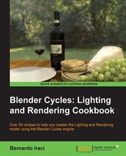 Blender Cycles: Lighting and Rendering Cookbook cover image cdn