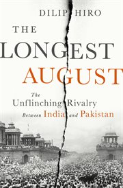 The Longest August : The Unflinching Rivalry Between India and Pakistan cover image cdn