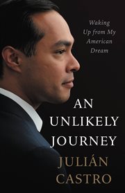 An Unlikely Journey : Waking up from My American Dream cover image cdn