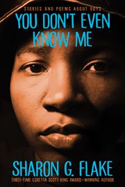 You Don't Even Know Me : Stories and Poems About Boys cover image cdn