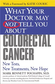 Colorectal Cancer : New Tests, New Treatments, New Hope cover image cdn
