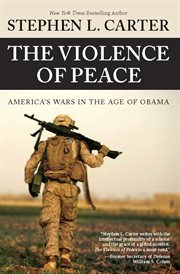 The Violence of Peace : America's Wars in the Age of Obama cover image cdn