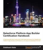 Salesforce Platform App Builder Certification Handbook cover image cdn