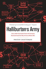 Halliburton's Army : How a Well-Connected Texas Oil Company Revolutionized the Way America Makes War cover image cdn