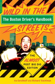 The Boston Driver's Handbook : The Almost Post Big Dig Edition cover image cdn