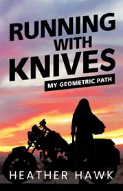 Running With Knives : My Geometric Path cover image cdn