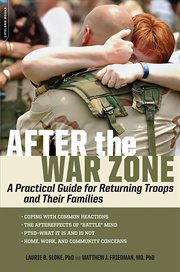 After the War Zone : A Practical Guide for Returning Troops and Their Families cover image cdn