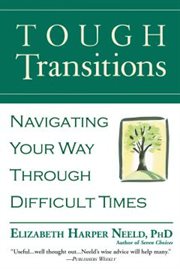 Tough Transitions : Navigating Your Way Through Difficult Times cover image cdn