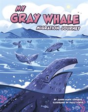 My Gray Whale Migration Journey cover image cdn