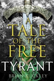 A Tale of the Free: Tyrant cover image cdn