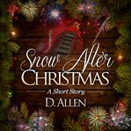 Snow After Christmas cover image cdn