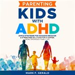 Parenting Kids With ADHD cover image cdn