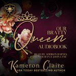 Our Bratty Queen cover image cdn