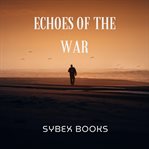 Echoes of the War cover image cdn