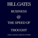 Business @ the Speed of Thought : Succeeding in the Digital Economy cover image cdn