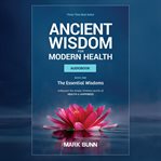 Ancient Wisdom for Modern Health cover image cdn