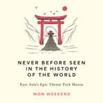 Never Before Seen in the History of the World cover image cdn