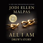All I Am : Drew's Story cover image cdn