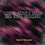 Which Gently Lulls Her Into Slumber cover image cdn