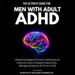The Ultimate Guide for Men With Adult ADHD cover image cdn