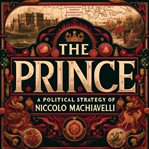 The Prince: A Political Strategy of Niccolo Machiavelli cover image cdn