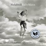 Hold Still : A Memoir With Photographs cover image cdn