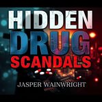 Hidden Drug Scandals: Unmasking Secrets of the Third Reich cover image cdn