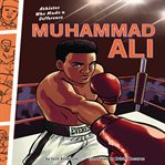 Muhammad Ali : Athletes Who Made a Difference cover image cdn
