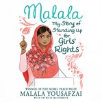 Malala : My Story of Standing up for Girls' Rights cover image cdn