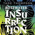 The Rosewater Insurrection cover image cdn