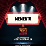 Memento: The Ultimate Trivia Collection cover image cdn