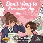 Don't Want to Remember You cover image cdn