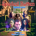 Spoiled Rotten cover image cdn