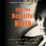 Into the Beautiful North cover image cdn
