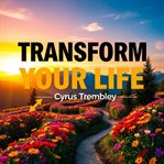 Transform Your Life: 7 Hidden Secrets to Unleash Your Potential cover image cdn