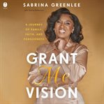 Grant Me Vision cover image cdn