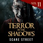 Terror in the Shadows Volume 11 cover image cdn