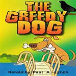 The Greedy Dog cover image cdn