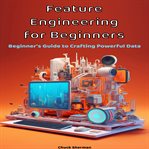 Feature Engineering for Beginners cover image cdn