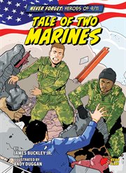 Never Forget: Heroes of 9/11: Tale of Two Marines cover image cdn