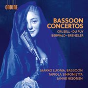 Crusell, Du Puy, Berwald & Brendler: Bassoon Concertos cover image cdn