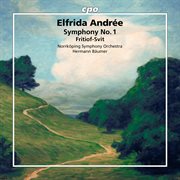 Elfrida Andrée: Symphony No. 1 · Fritiof-Svit cover image cdn