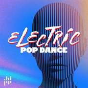 Electric Pop Dance cover image cdn
