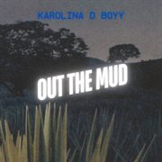 Out The Mud cover image cdn