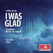 Jeffrey Nytch: I Was Glad cover image cdn